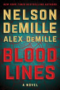 Blood Lines by Nelson DeMille & Alex DeMille
