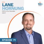 Episode 71 - Lane Hornung