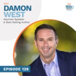 Episode 129 - Damon West