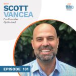 Episode 131 - Scott Vancea