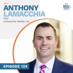 Episode 134 - Anthony Lamacchia