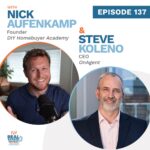 Episode 137 - Nick Aufenkamp & Steve Koleno