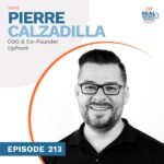 Episode 213 - Pierre Calzadilla