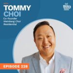 Episode 228 - Tommy Choi