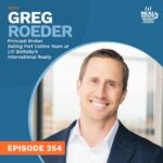 Episode 254 - Greg Roeder