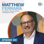 Episode 261 - Matthew Ferrara